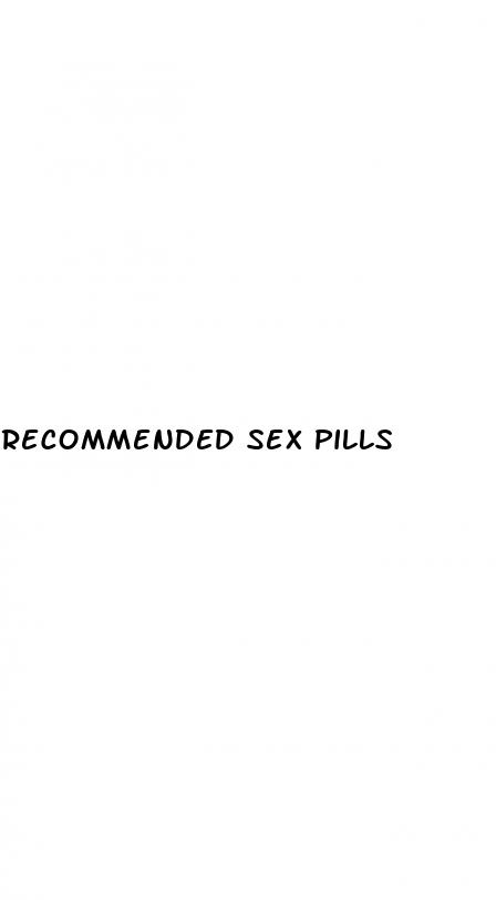 recommended sex pills