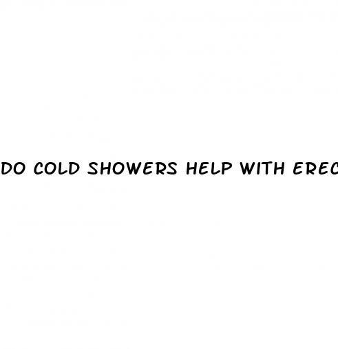 do cold showers help with erectile dysfunction