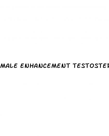 male enhancement testosterone