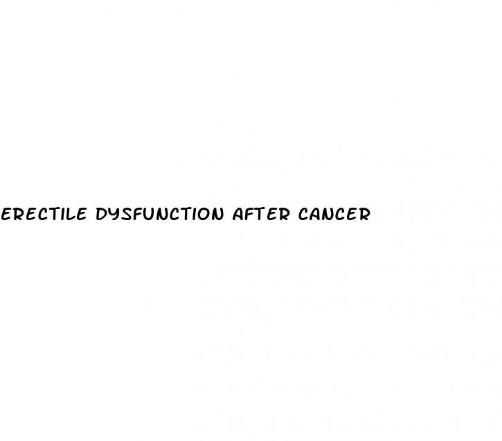 erectile dysfunction after cancer