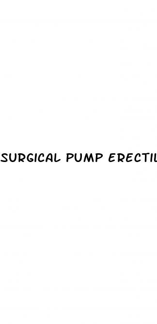 surgical pump erectile dysfunction