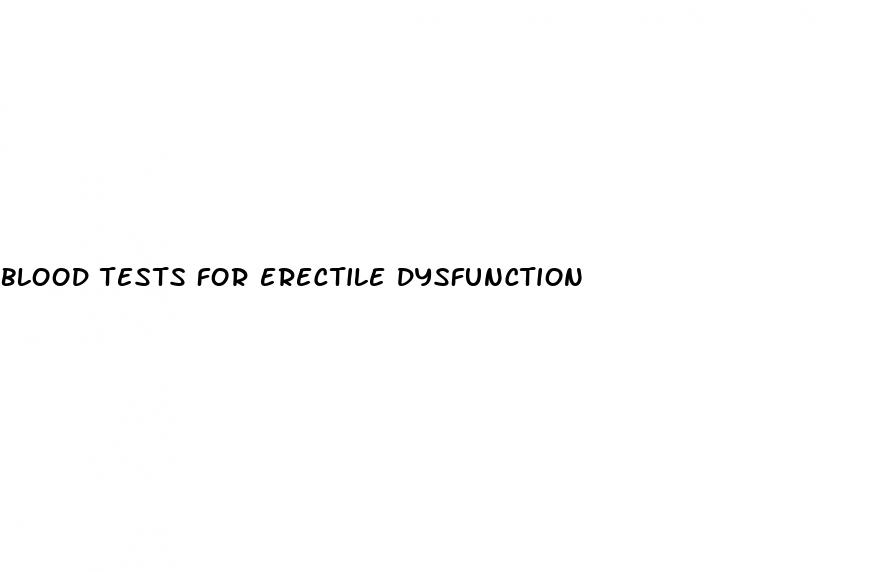 blood tests for erectile dysfunction