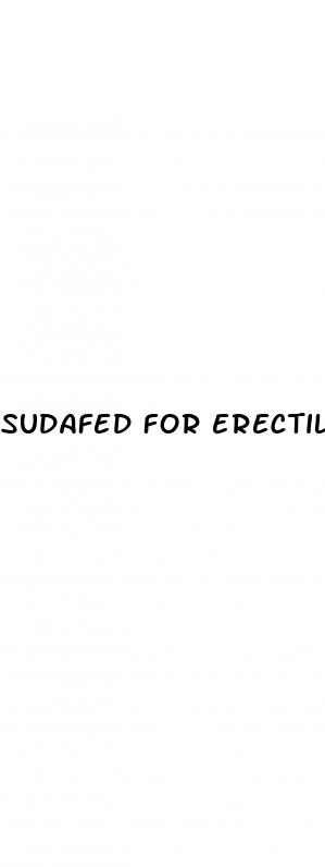 sudafed for erectile dysfunction