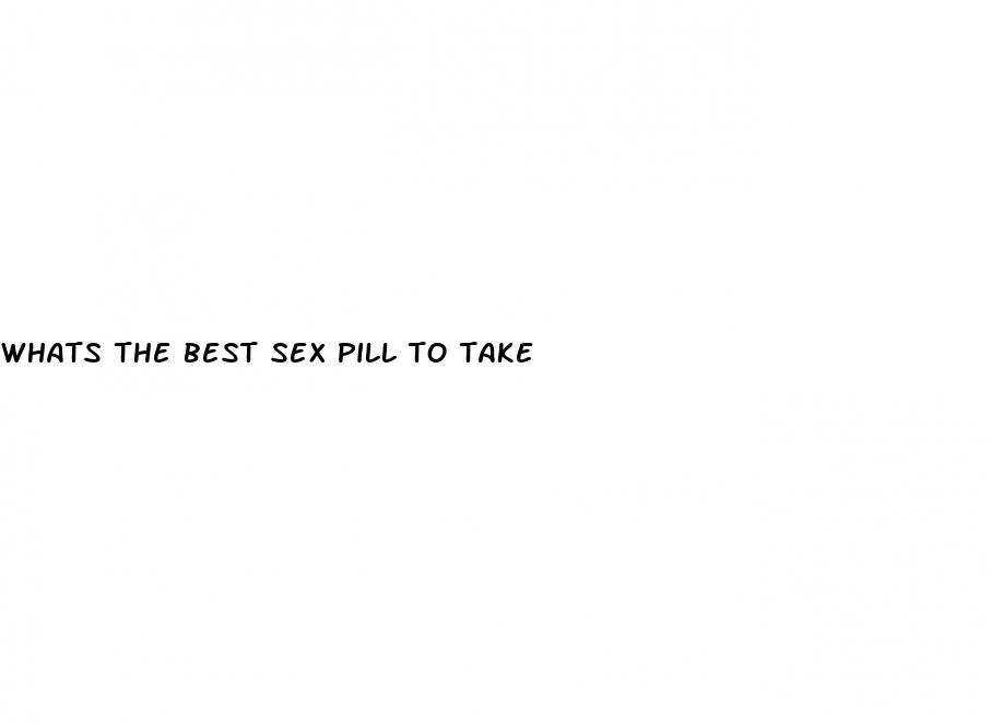 whats the best sex pill to take