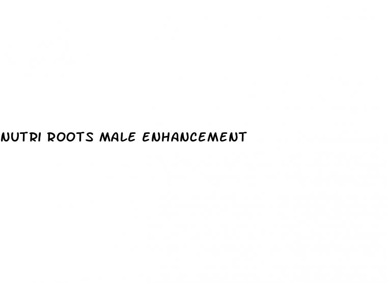 nutri roots male enhancement