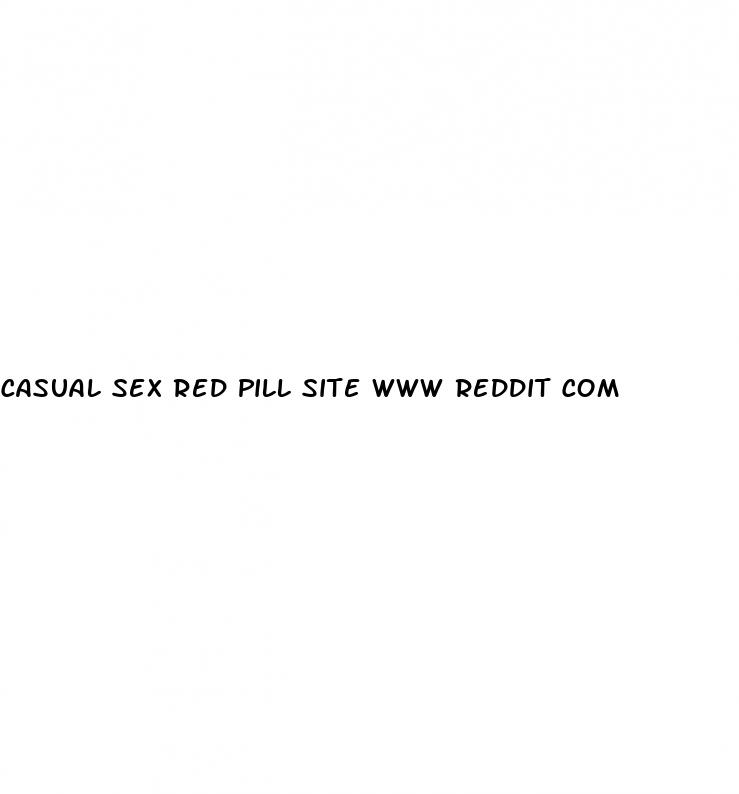 casual sex red pill site www reddit com