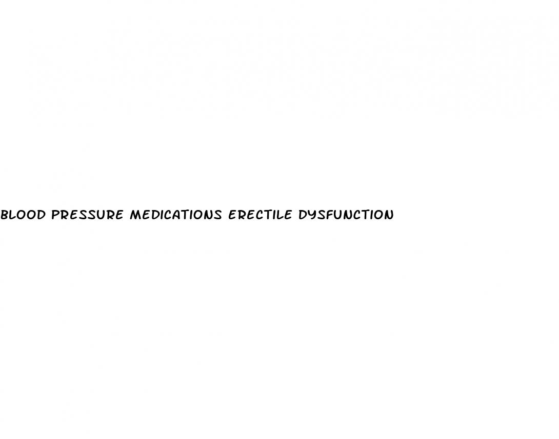 blood pressure medications erectile dysfunction