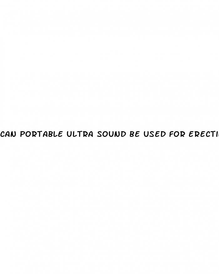 can portable ultra sound be used for erectile dysfunction