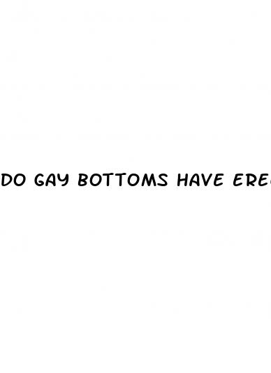 do gay bottoms have erectile dysfunction