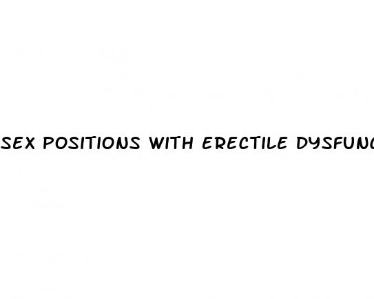 sex positions with erectile dysfunction