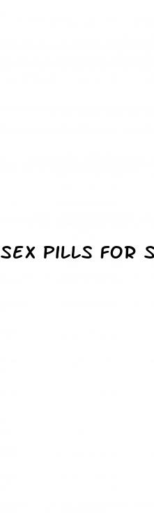 sex pills for stepsis