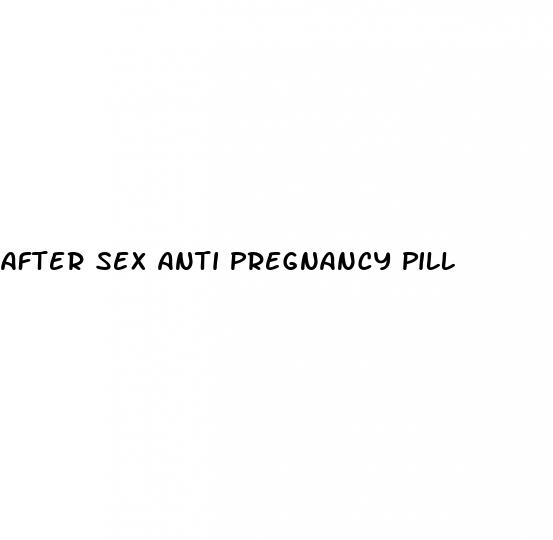 after sex anti pregnancy pill