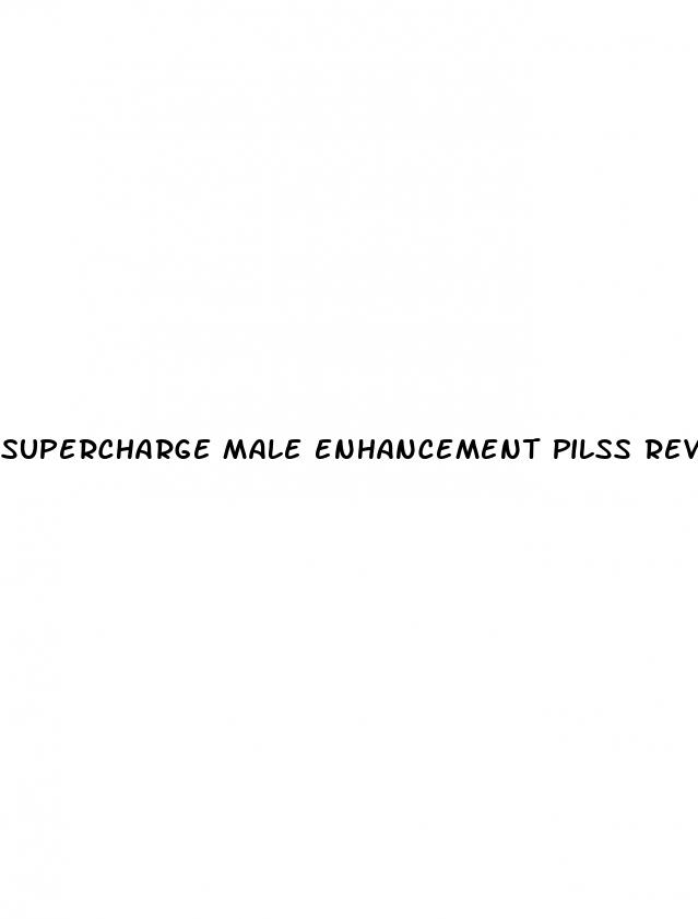 supercharge male enhancement pilss reviews