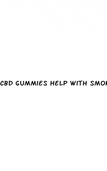 cbd gummies help with smoking