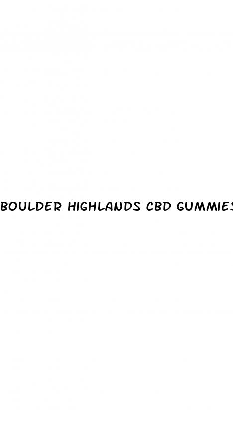 boulder highlands cbd gummies owner