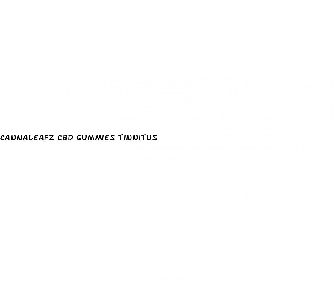 cannaleafz cbd gummies tinnitus