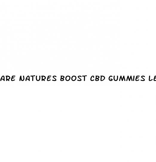 are natures boost cbd gummies legit