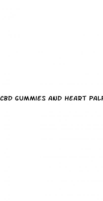 cbd gummies and heart palpitations