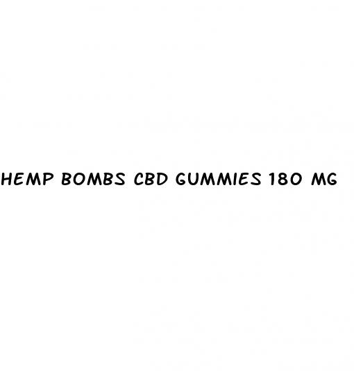 hemp bombs cbd gummies 180 mg