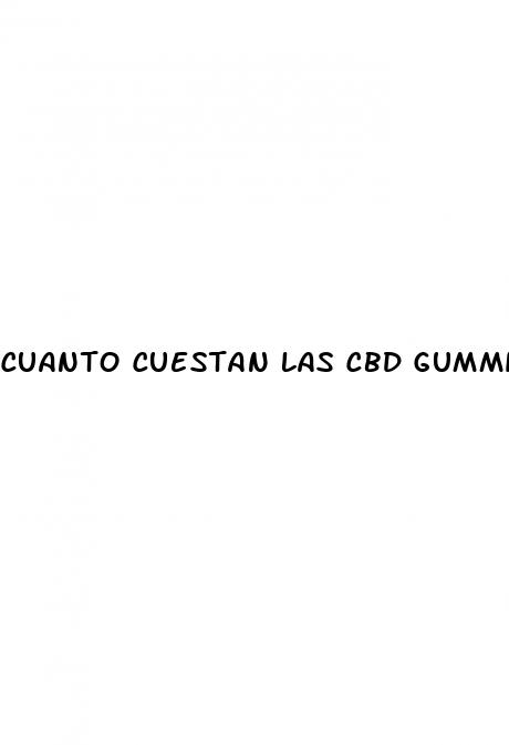 cuanto cuestan las cbd gummies