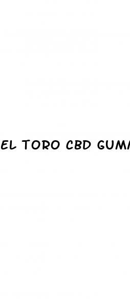 el toro cbd gummies ed