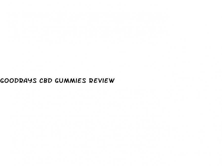 goodrays cbd gummies review