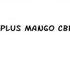 plus mango cbd gummies review