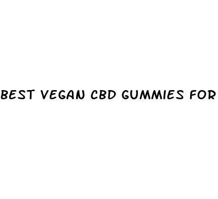 best vegan cbd gummies for anxiety