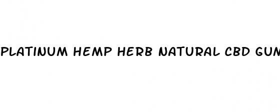 platinum hemp herb natural cbd gummies