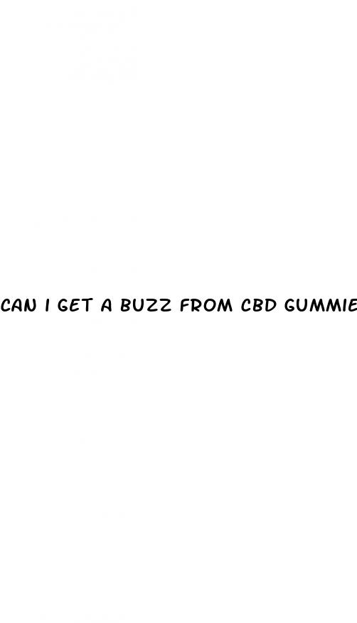 can i get a buzz from cbd gummies