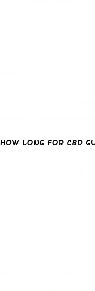 how long for cbd gummies to take affect