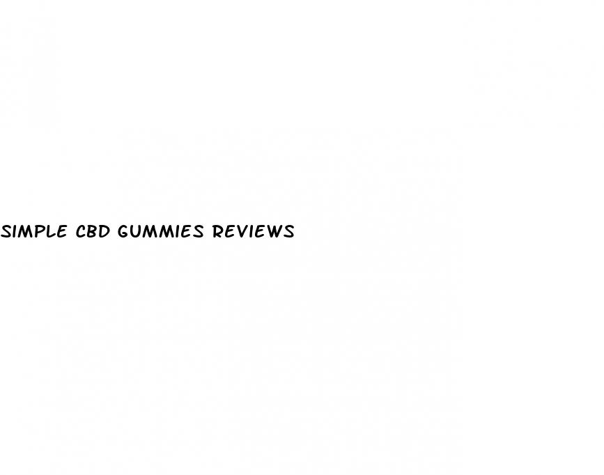 simple cbd gummies reviews