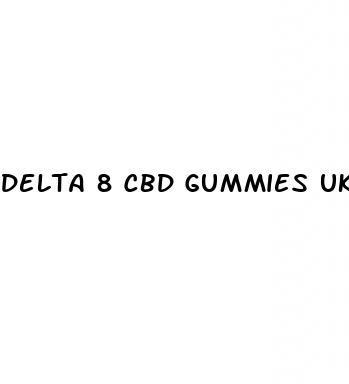 delta 8 cbd gummies uk