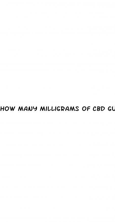 how many milligrams of cbd gummies should i take