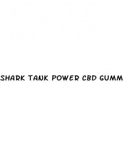 shark tank power cbd gummies