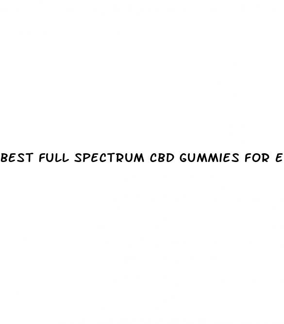 best full spectrum cbd gummies for ed