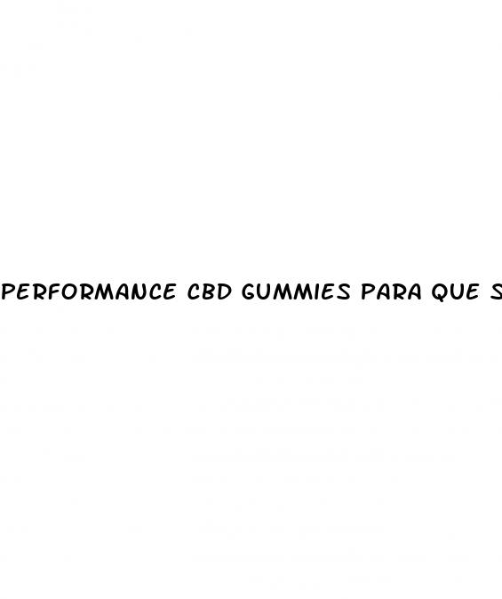 performance cbd gummies para que sirve