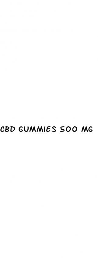 cbd gummies 500 mg