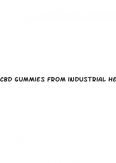 cbd gummies from industrial hemp