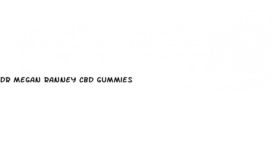 dr megan ranney cbd gummies