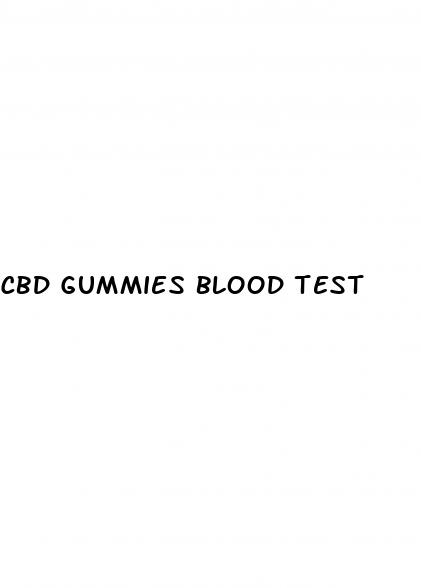 cbd gummies blood test