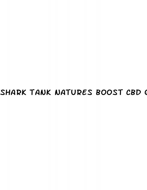 shark tank natures boost cbd gummies