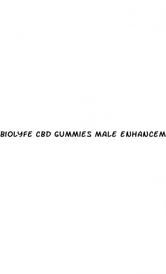 biolyfe cbd gummies male enhancement reviews