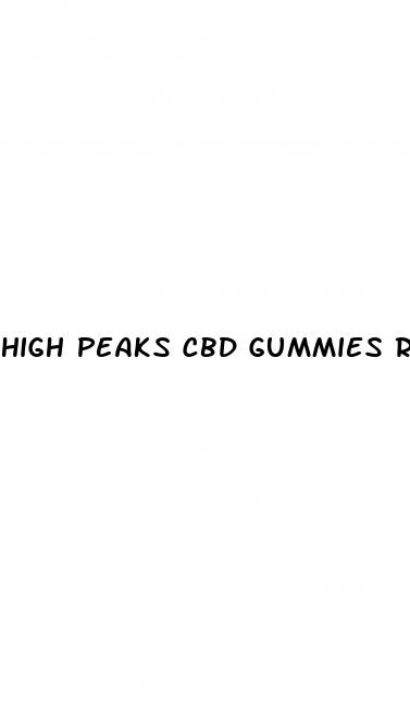 high peaks cbd gummies reviews for hair loss