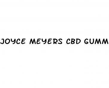 joyce meyers cbd gummies