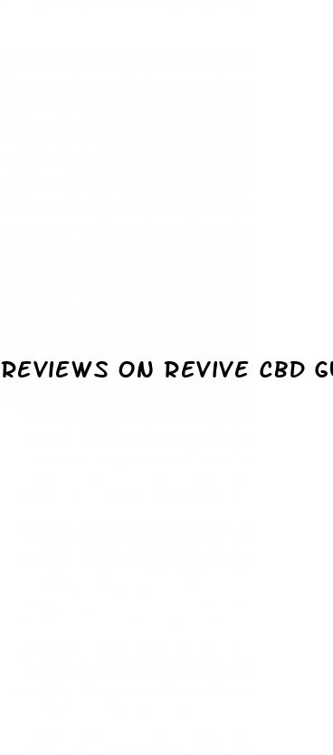 reviews on revive cbd gummies