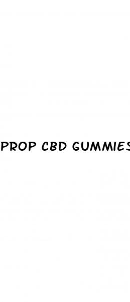 prop cbd gummies