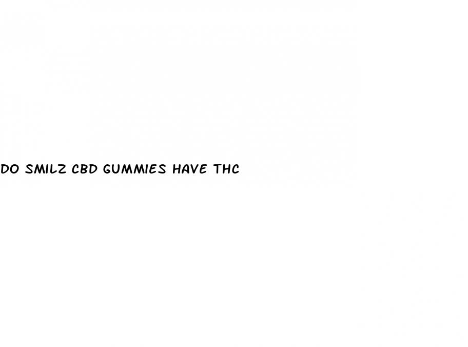 do smilz cbd gummies have thc