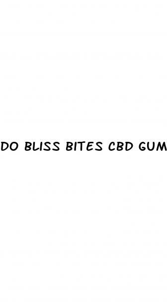 do bliss bites cbd gummies work