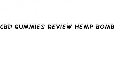 cbd gummies review hemp bomb